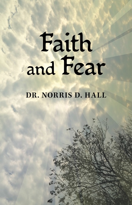 Faith and Fear