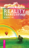 Vadim Zeland - Reality Transurfing. Steps I-V artwork