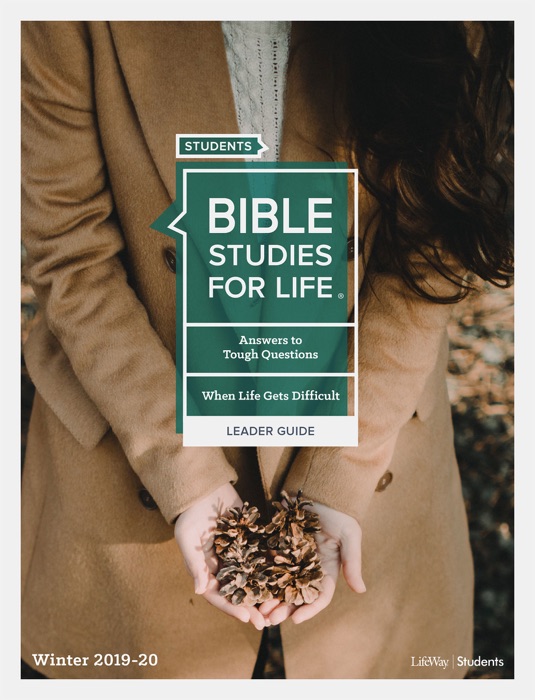 Bible Studies for Life: Student Leader Guide CSB Winter 2020