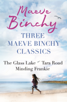 Maeve Binchy - Three Maeve Binchy Classics artwork