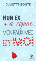 Mon ex, sa copine, mon faux mec et moi ebook Download