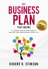 Robert R. Stimson - DIY Business Plan That Works: A Layman’s Step By Step Guide to Creating Your Own Business Plan A to Z - A Simple & Easy to Follow Guide to Creating Your Own Business artwork