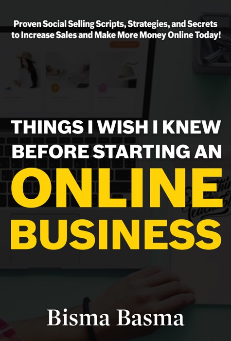 Things I Wish I Knew Before Starting an Online Business