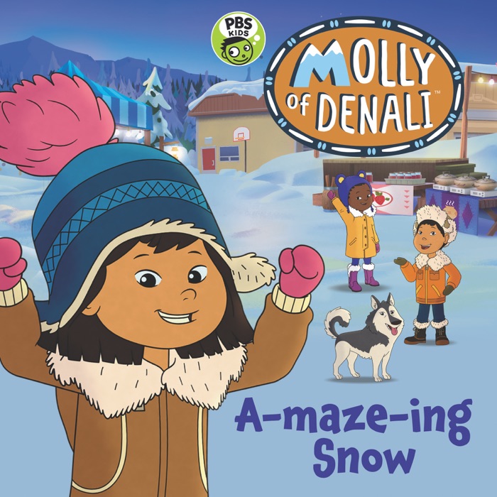 Molly of Denali: A-maze-ing Snow