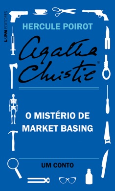 Capa do livro O Mistério de Market Basing de Agatha Christie