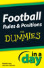 Howie Long & John Czarnecki - Football Rules and Positions In A Day For Dummies artwork