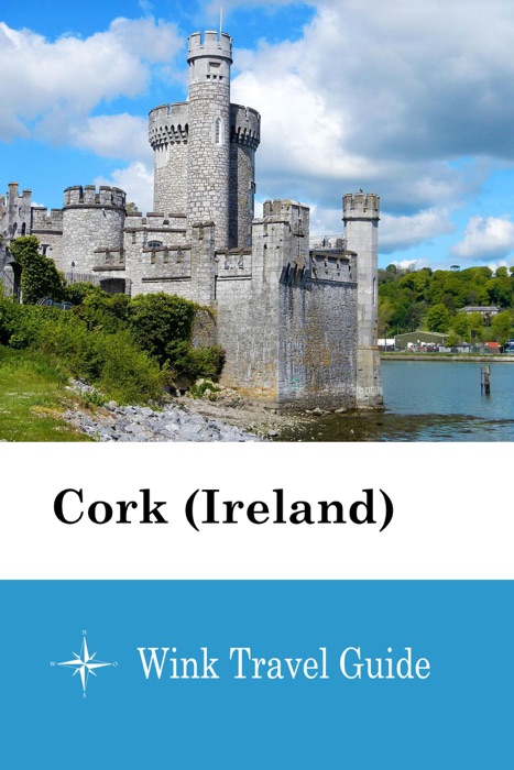 Cork (Ireland) - Wink Travel Guide