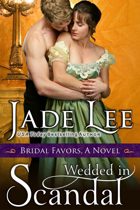 Wedded in Scandal (A Bridal Favors Novel)