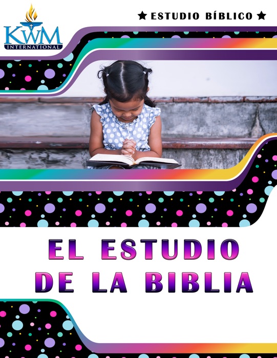 EL ESTUDIO DE LA BIBLIA