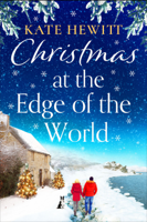 Kate Hewitt - Christmas at the Edge of the World artwork