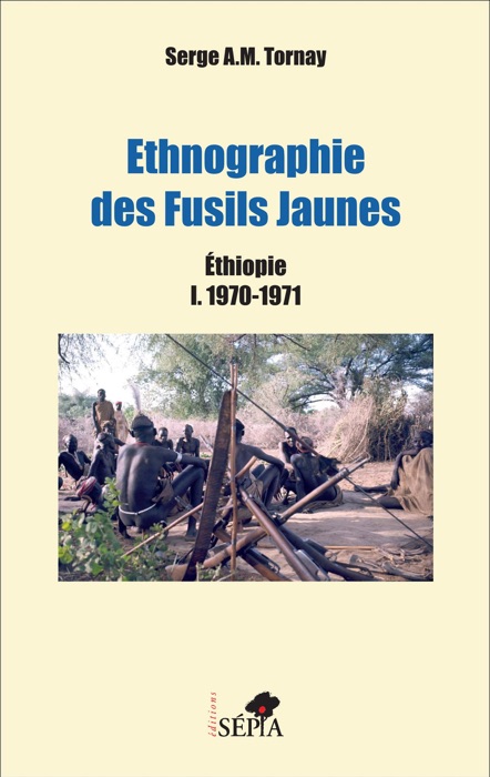 Ethnographie des Fusils Jaunes