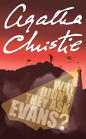Agatha Christie - Why Didn't They Ask Evans artwork