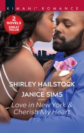 Love in New York & Cherish My Heart - Shirley Hailstock & Janice Sims by  Shirley Hailstock & Janice Sims PDF Download