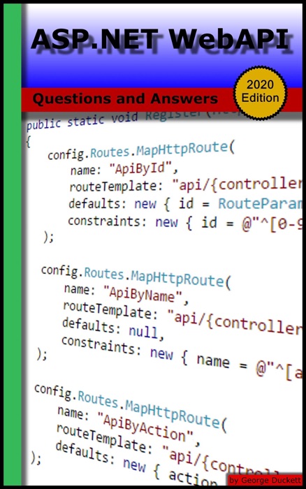 ASP.NET WebAPI: Questions and Answers (2020 Edition)