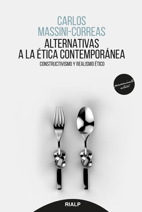 Alternativas a la ética contemporánea