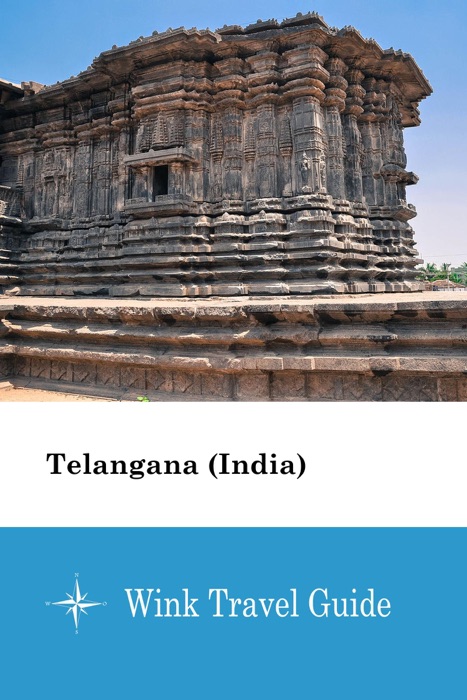 Telangana (India) - Wink Travel Guide