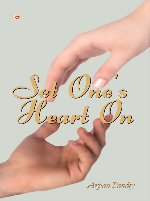 Set One’s Heart On