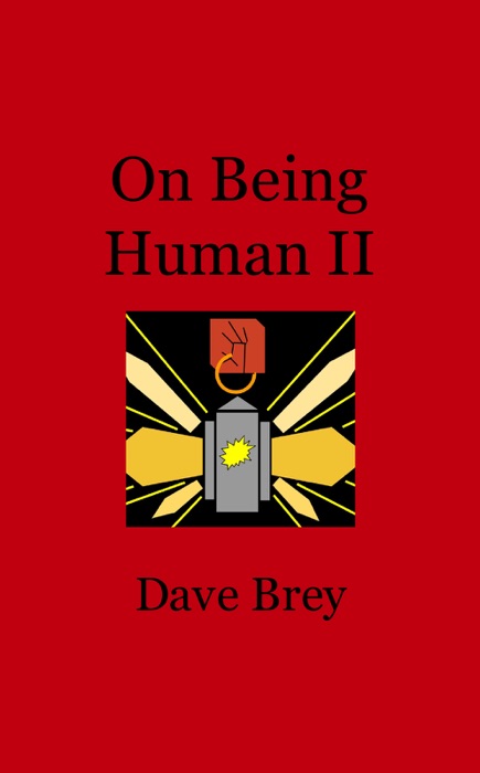 On Being Human II