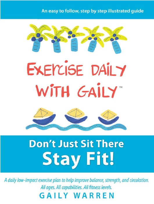 Exercise Daily With Gaily