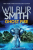 Wilbur Smith - Ghost Fire artwork