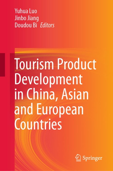 Tourism Product Development in China, Asian and European Countries