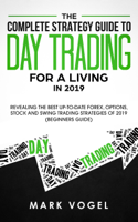 Mark Vogel - The Complete Strategy Guide to Day Trading for a Living in 2019 artwork