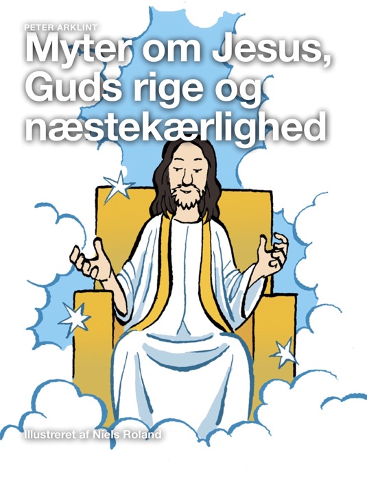 Myter om Jesus, Guds rige og næstekærlighed