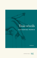 Catherine Perrin - Trois réveils artwork
