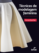 Técnicas de modelagem feminina - Ana Laura Marchi Berg