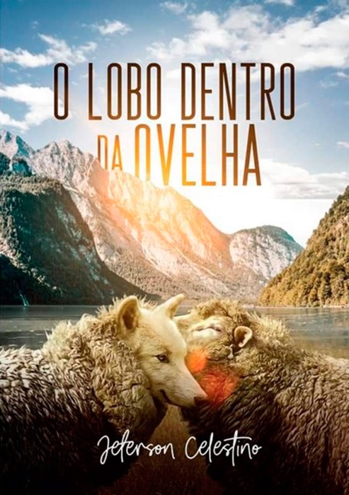 O Lobo Dentro Da Ovelha