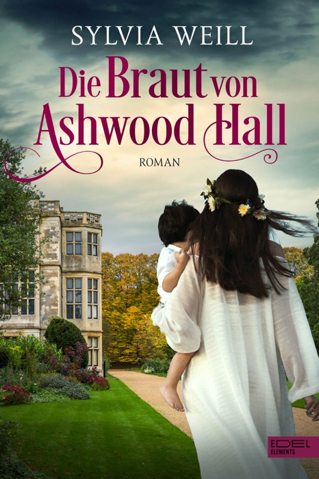 Die Braut von Ashwood Hall