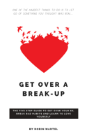 Robin Martel - Get Over a Break-Up artwork