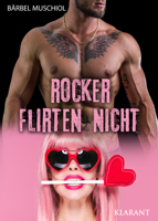 Bärbel Muschiol - Rocker flirten nicht artwork