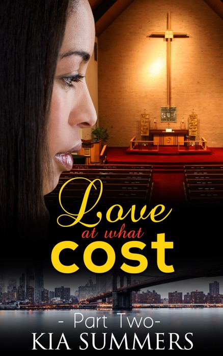 Love At What Cost 2: Amaya & Delilah’s Story