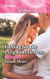 Falling for the Pregnant Heiress - Susan Meier by  Susan Meier PDF Download