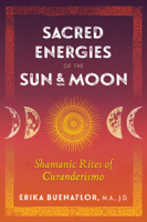Erika Buenaflor - Sacred Energies of the Sun and Moon artwork