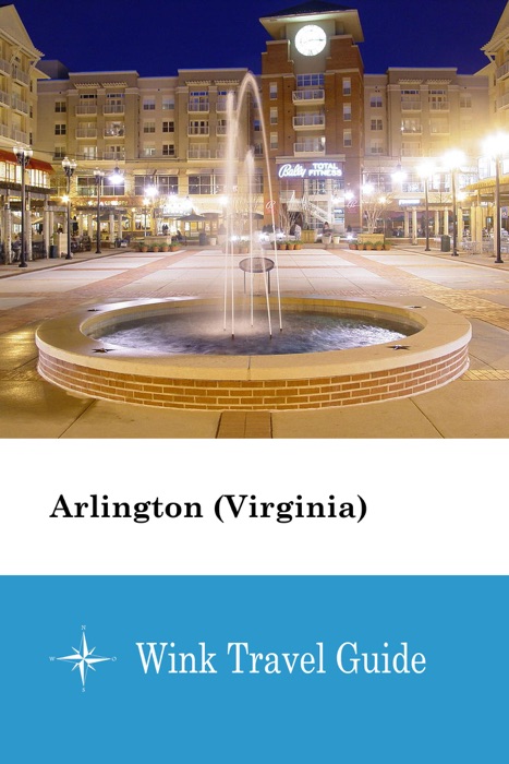 Arlington (Virginia) - Wink Travel Guide