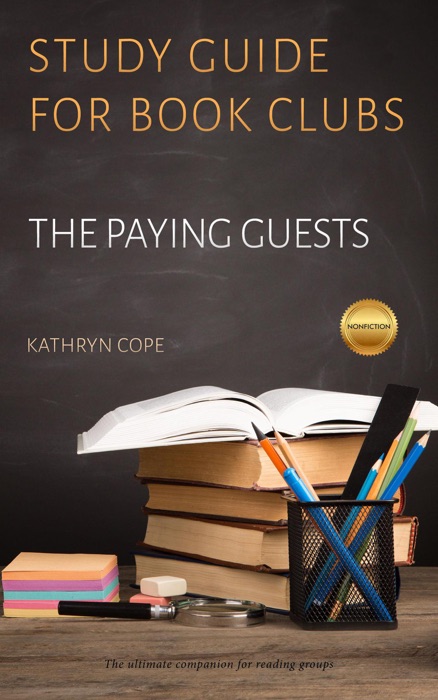 Study Guide for Book Clubs: The Paying Guests