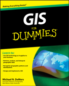 GIS For Dummies - Michael N. DeMers