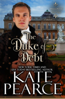Kate Pearce - The Duke of Debt artwork