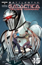 Battlestar Galactica: Twilight Command #3 - Michael Moreci & Breno Tamura by  Michael Moreci & Breno Tamura PDF Download