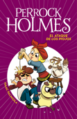 El ataque de los piojos (Serie Perrock Holmes 11) - Isaac Palmiola