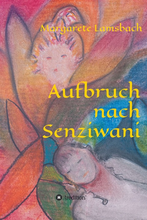 Aufbruch nach Senziwani