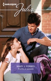 Vuelta al pasado - Mary J. Forbes by  Mary J. Forbes PDF Download