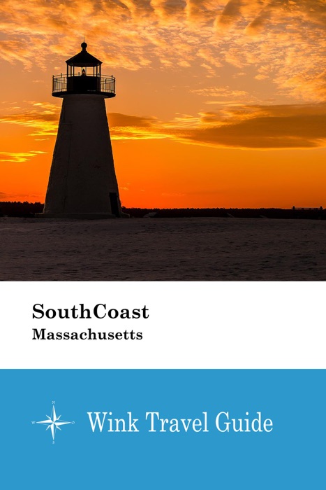 SouthCoast (Massachusetts) - Wink Travel Guide