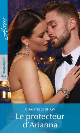 Le protecteur d'Arianna - Chantelle Shaw