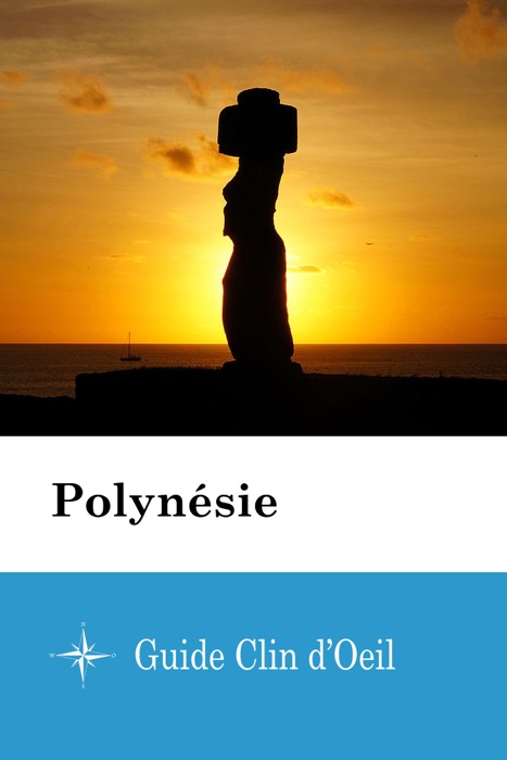 Polynésie - Guide Clin d'Oeil