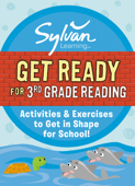 Get Ready for 3rd Grade Reading - Sylvan Learning