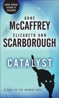 Anne McCaffrey & Elizabeth Ann Scarborough - Catalyst artwork
