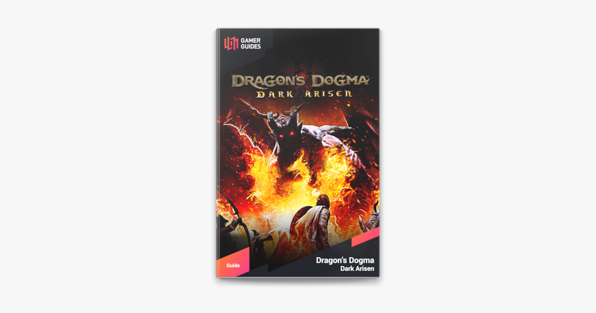 Dragon S Dogma Dark Arisen Strategy Guide On Apple Books